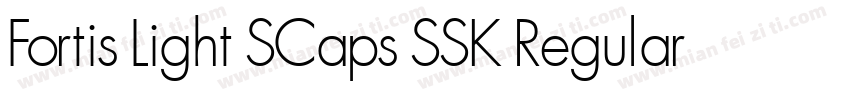 Fortis Light SCaps SSK Regular字体转换